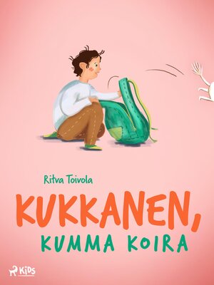 cover image of Kukkanen, kumma koira